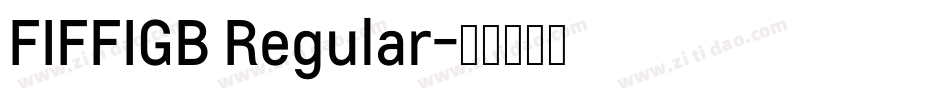 FIFFIGB Regular字体转换